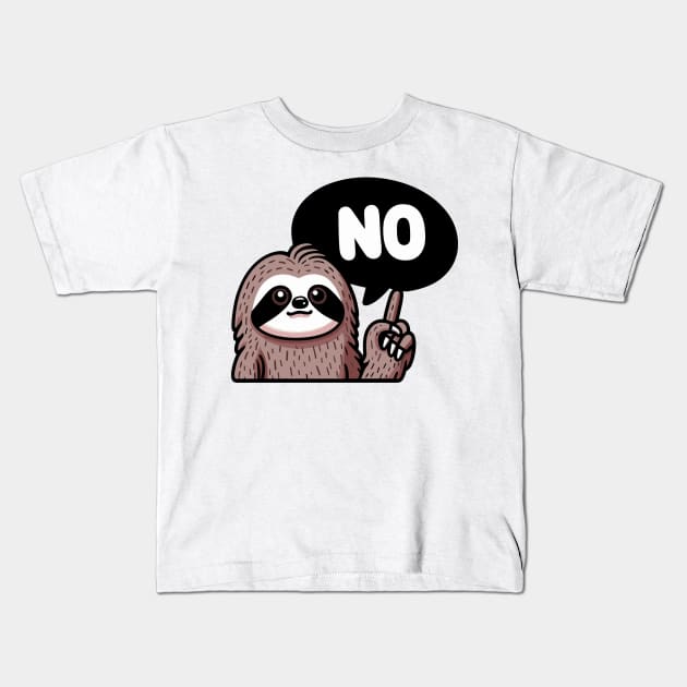 Sloth Says No Kids T-Shirt by MoDesigns22 